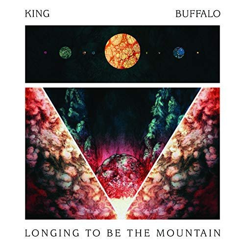 King Buffalo - Longing to Be the Mountain (2018)