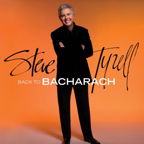 Steve Tyrell - Back to Bacharach (Expanded Edition) (2018) [Hi-Res]