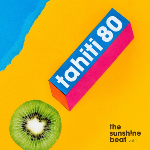 Tahiti 80 - The Sunshine Beat Vol. 1 (2018)