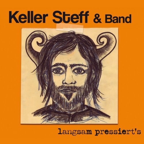 Keller Steff - langsam pressiert's (2018)
