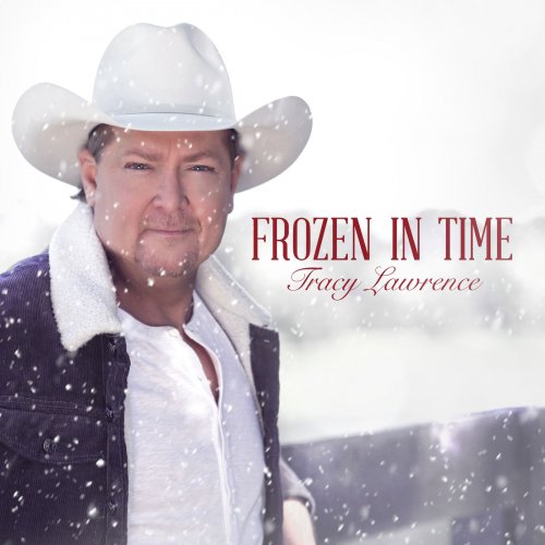 Tracy Lawrence - Frozen In Time (2018)