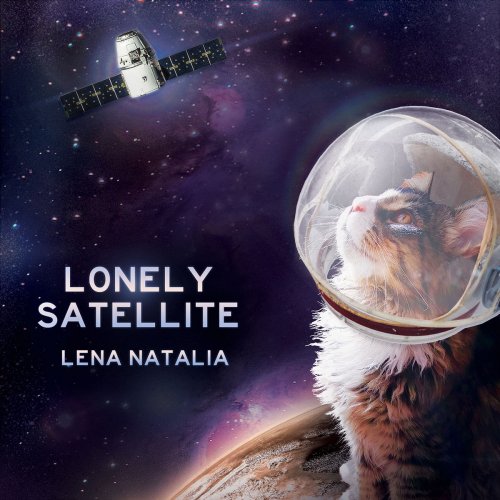 Lena Natalia - Lonely Satellite (2018)