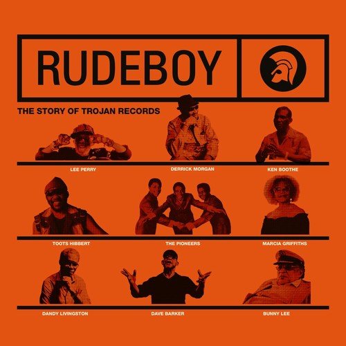 VA - Rudeboy: The Story of Trojan Records (Original Motion Picture Soundtrack) (2018)