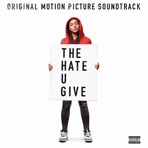 VA - The Hate U Give (Original Motion Picture Soundtrack) (2018)
