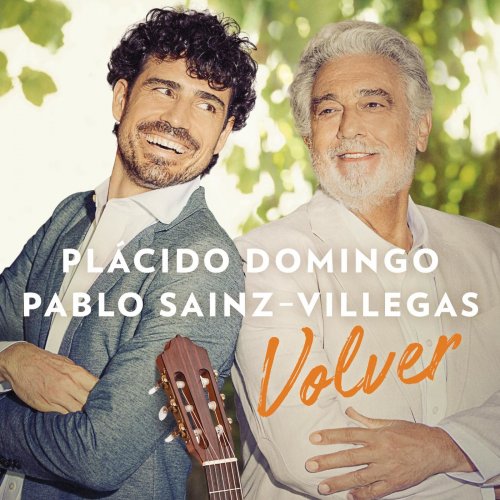 Plácido Domingo & Pablo Sáinz Villegas - Volver (2018) [Hi-Res]