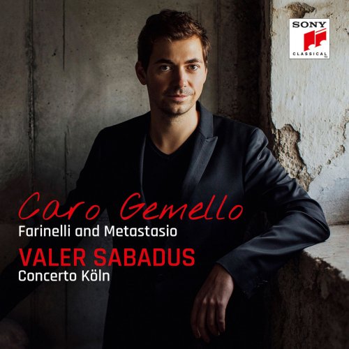 Valer Sabadus - Caro gemello - Farinelli and Metastasio (2018) [Hi-Res]