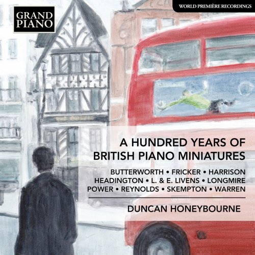 Duncan Honeybourne - A Hundred Years of British Piano Miniatures (2018) [Hi-Res]
