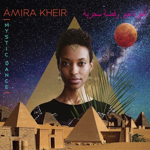 Amira Kheir - Mystic Dance (2018) [Hi-Res]