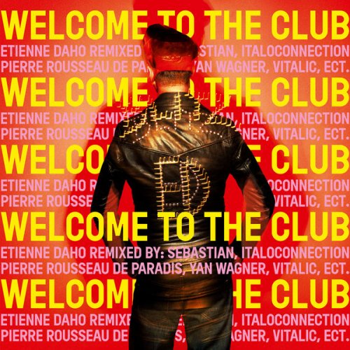 Etienne Daho - Welcome to the club (2018) [HI-Res]