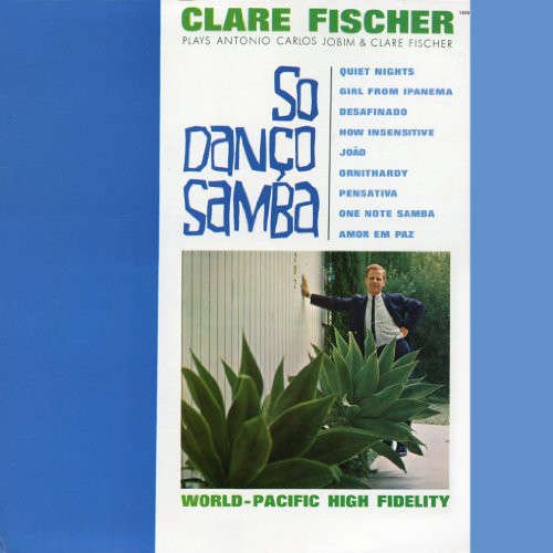 Clare Fischer - So Danco Samba (1964) FLAC