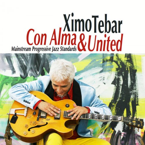 Ximo Tebar - Con Alma And United (2018)