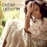 Bebel Gilberto – Tudo (2014)