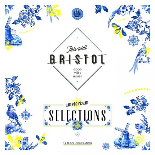 VA - This Ain't Bristol: Amsterdam Selections (2018)