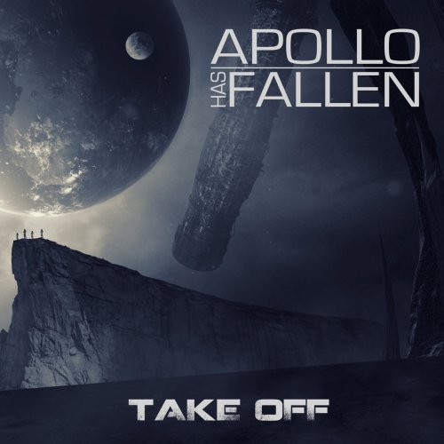 Apollo Has Fallen - Take Off (2018)