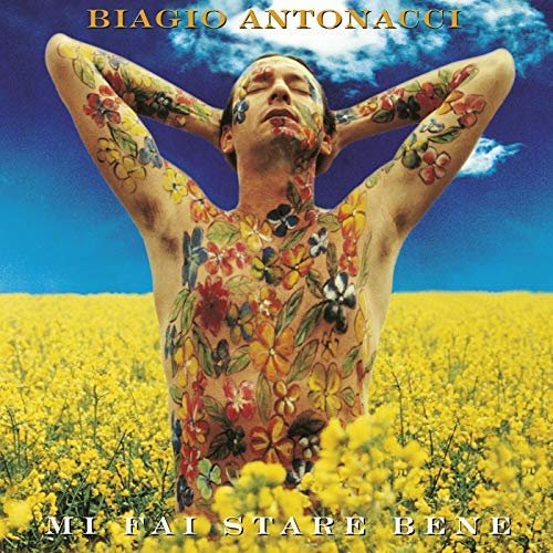 Biagio Antonacci - Mi Fai Stare Bene (20th Anniversary Edition / Remastered) (2018)
