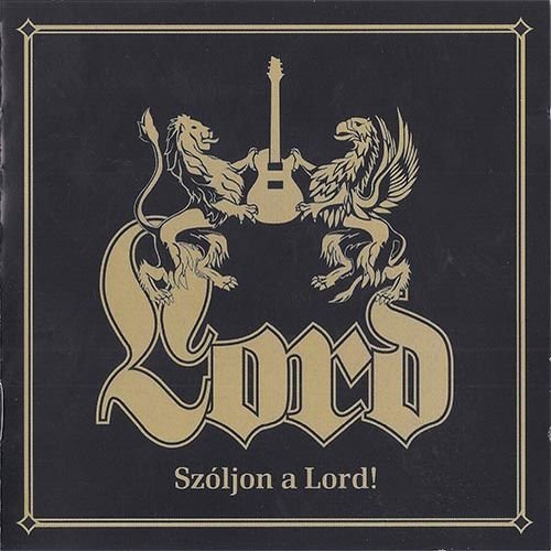 Lord - Szóljon a Lord! (2009)
