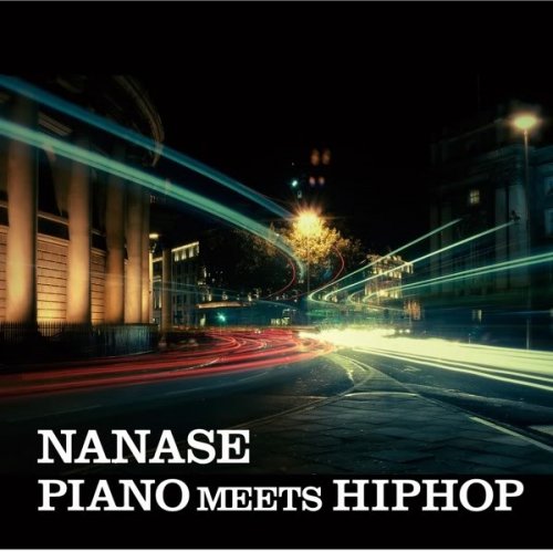 NANASE - Piano Meets Hiphop (2010)
