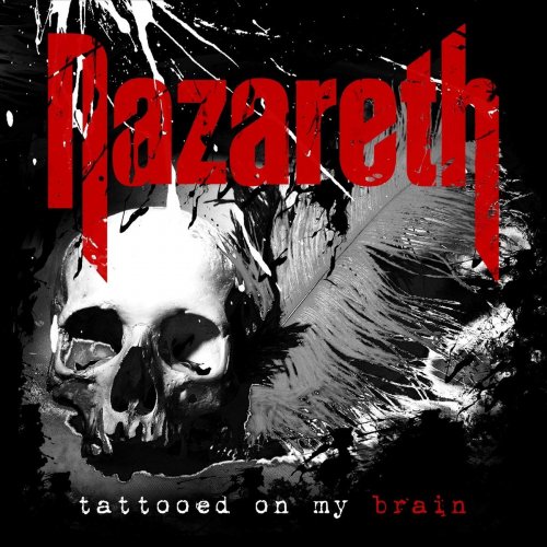 Nazareth - Tattooed On My Brain (2018) CD Rip