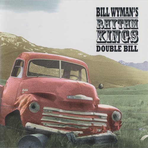 Bill Wyman's Rhythm Kings - Double Bill (2001) Lossless