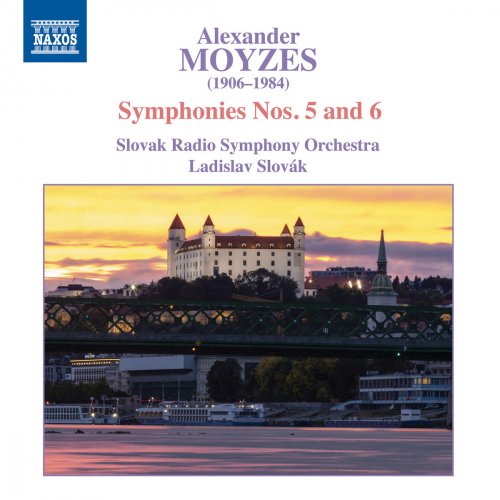 Slovak Radio Symphony Orchestra & Ladislav Slová - Moyzes: Symphonies Nos. 5 & 6 (2018)