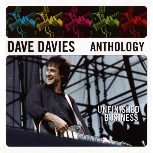 Dave Davies - The Anthology: Unfinished Business (1998)