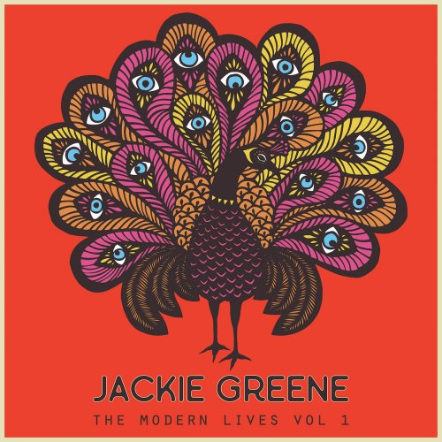 Jackie Greene - The Modern Lives Vol. 1 (2017)