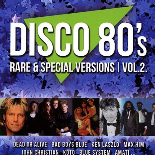 VA - Disco 80's Rare & Special Versions Vol.2 (2016)