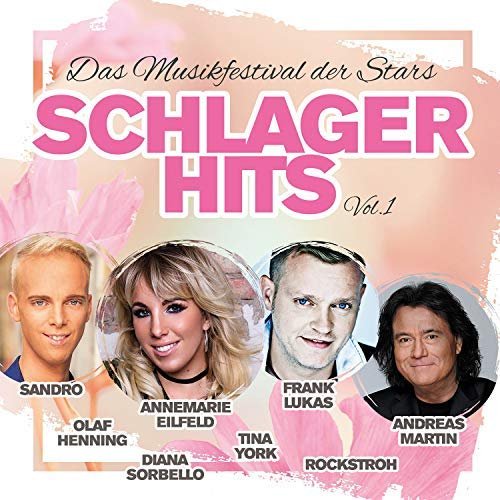 VA - Schlager Hits, Vol. 1 (Das Musikfestival Der Stars) (2018)