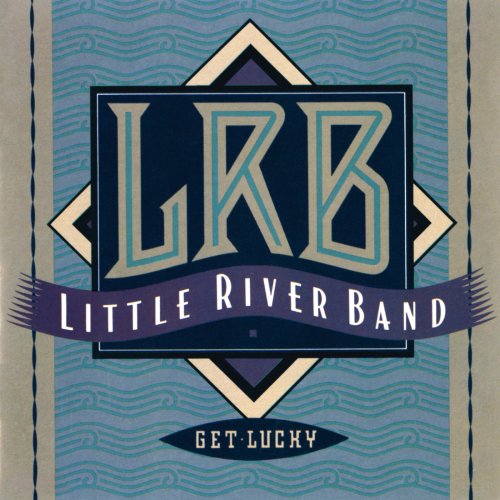 Little River Band - Get Lucky (1990/2016) [Hi-Res]