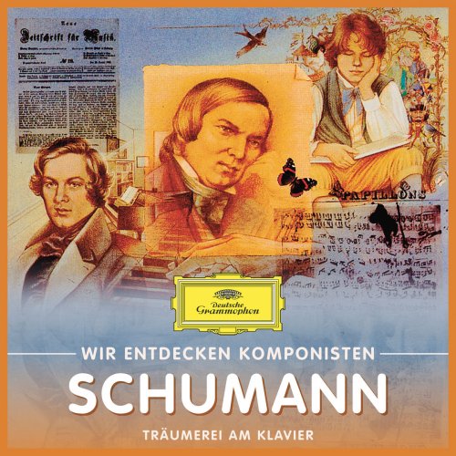 VA - Wir Entdecken Komponisten: Robert Schumann – Träumerei am Klavier (2018)