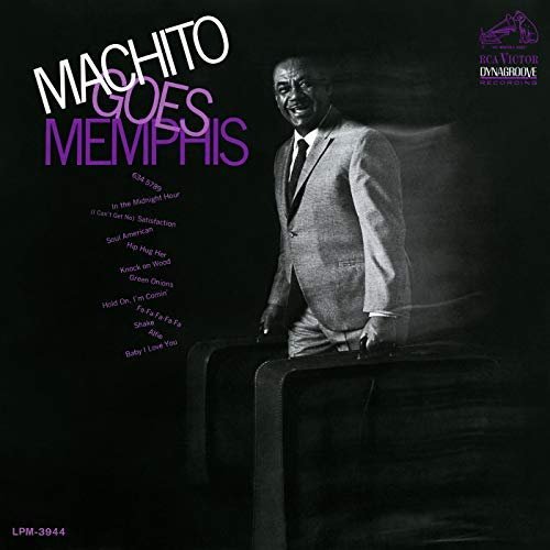 Machito & His Orchestra - Machito Goes Memphis (1968/2018) Hi Res