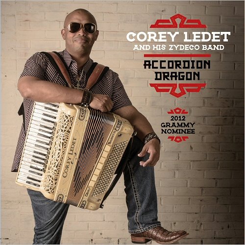 Corey Ledet & His Zydeco Band - Accordion Dragon (2018)