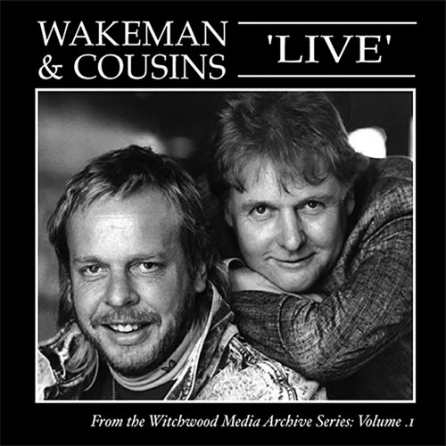 Rick Wakeman & Dave Cousins - Wakeman and Cousins Live (2018)