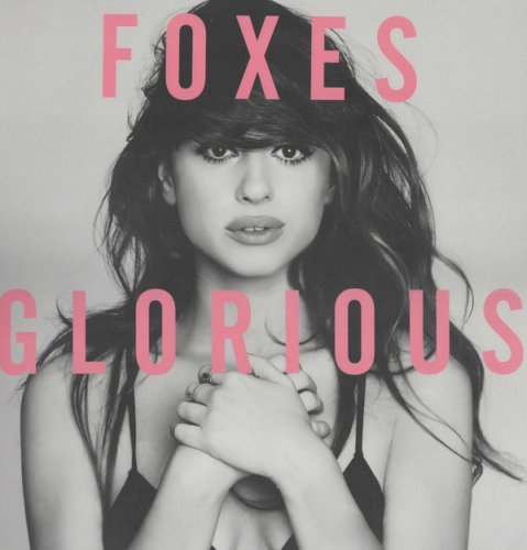 Foxes - Glorious (2014) Vinyl