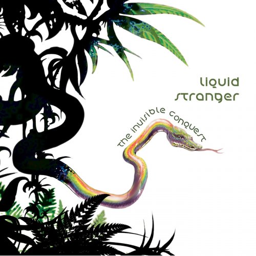 Liquid Stranger - The Invisible Conquest (2007) FLAC