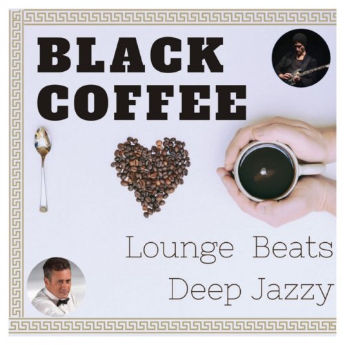 Francesco Digilio - Black Coffe - Lounge Beats Deep Jazzy (2018) FLAC