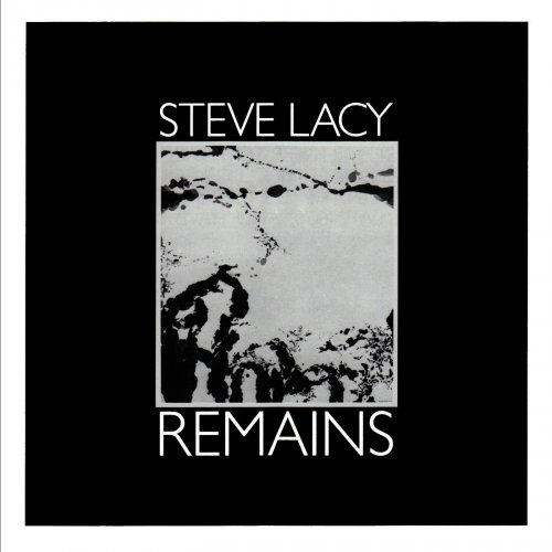 Steve Lacy - Remains (2015)