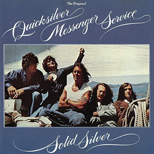 Quicksilver Messenger Service - Solid Silver (1975/2018)