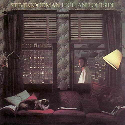 Steve Goodman - High and Outside (1979/2018)