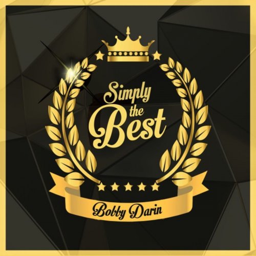 Bobby Darin - Simply the Best (2018)