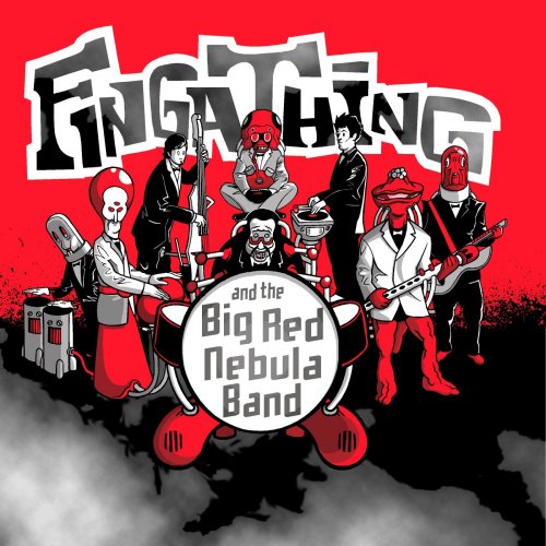 Fingathing - And The Big Red Nebula Band (2004) FLAC
