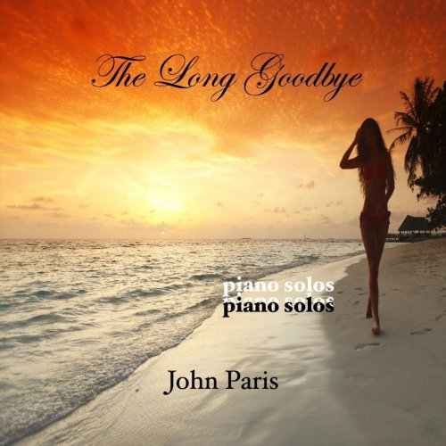 John Paris - The Long Goodbye (2018)