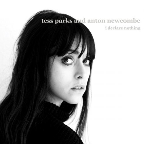 Tess Parks & Anton Newcombe - I Declare Nothing (2015)