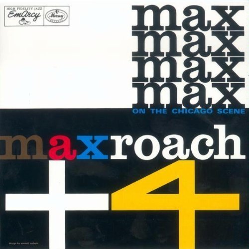 Max Roach - Max Roach Plus Four on the Chicago Scene (1958) Mp3, 320 Kbps