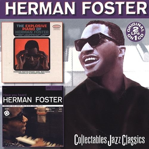 Herman Foster - The Explosive Piano of & Have You Heard (2002)