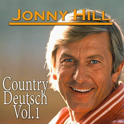 Jonny Hill - Country Deutsch Vol. 1 (2006)