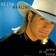 Keith Harling - Write It In Stone (1998)
