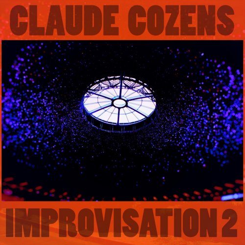 Claude Cozens - Improvisation 2 (2018)