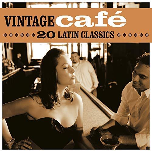 VA - Vintage Cafe: 20 Latin Classics (2018)