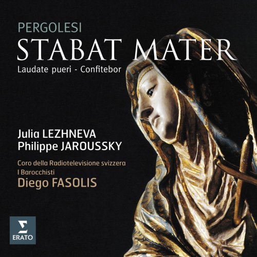 Julia Lezhneva, Philippe Jaroussky & I Barocchisti - Pergolesi: Stabat Mater, Laudate pueri & Confitebor (2013) [Hi-Res]